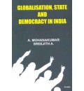 Globalisation, State and Democracy in India